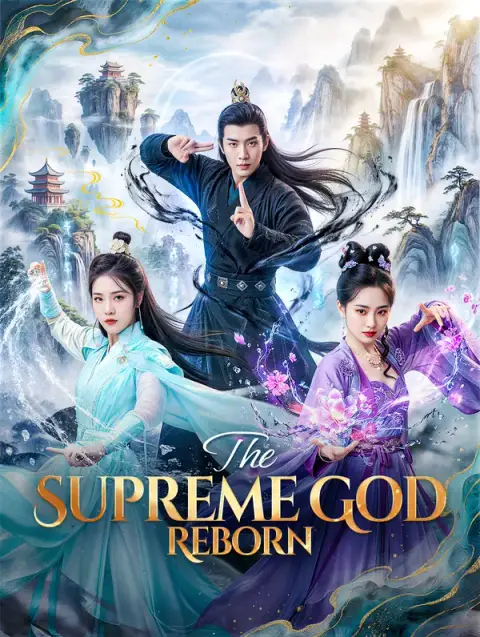 مسلسل The Supreme God Reborn مترجم كامل