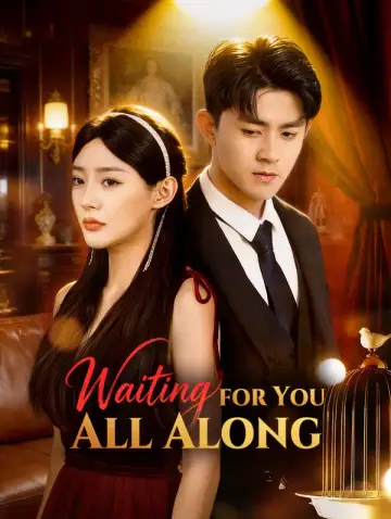 Waiting for You All Along