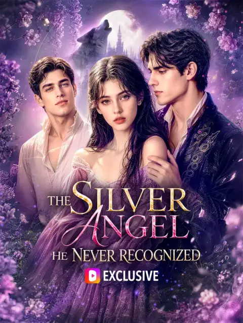 مسلسل The Silver Angel He Never Recognized مترجم كامل
