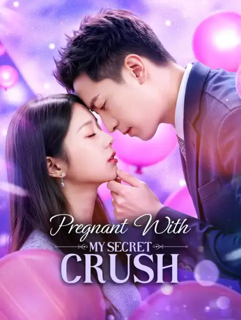 مسلسل Pregnant With My Secret Crush مترجم كامل