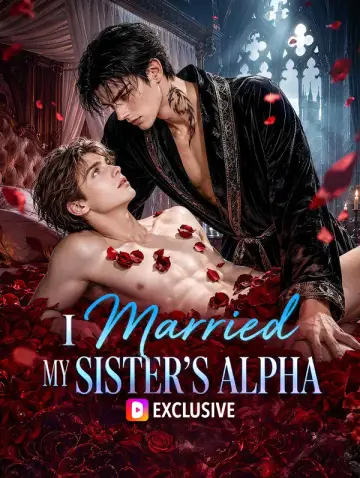 I Married My Sister’s Alpha
