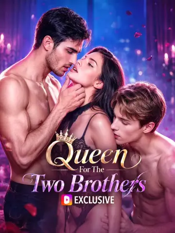 Queen For The Two Brothers