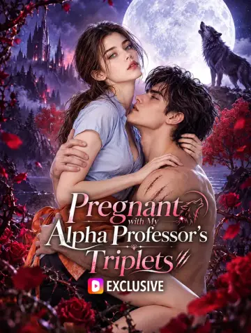 Pregnant with My Alpha Professor’s Triplets