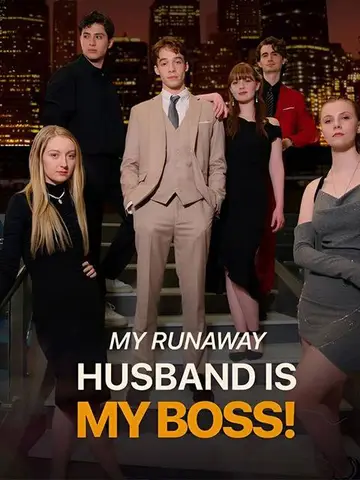My Runaway Husband is My Boss!
