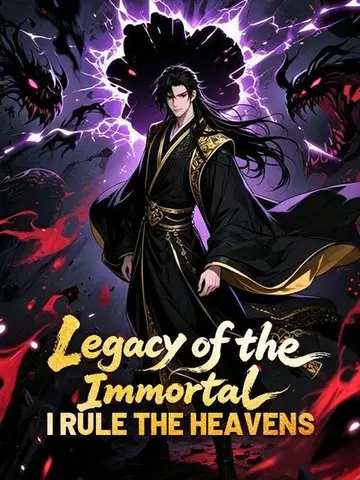 Legacy of the Immortal: I Rule the Heavens