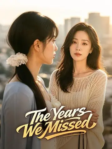 The Years We Missed