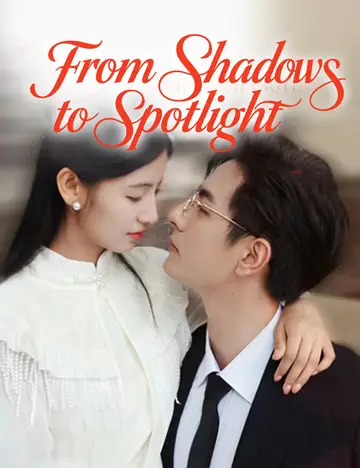 From Shadows to Spotlight