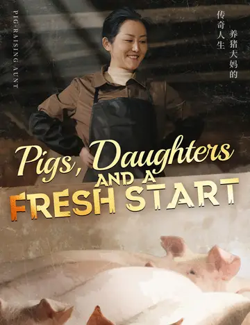 Pigs, Daughters, And A Fresh Start