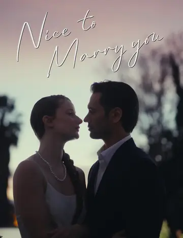 Nice to Marry You