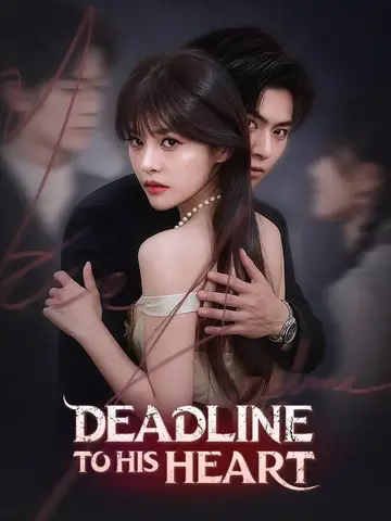 Deadline to His Heart