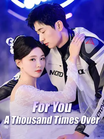 For You, A Thousand Times Over