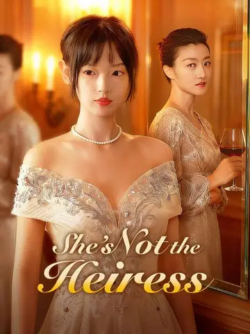 She’s Not the Heiress