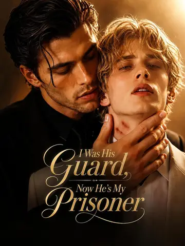 I Was His Guard, Now He's My Prisoner