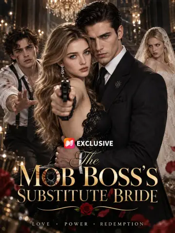 The Mob Boss’s Substitute Bride