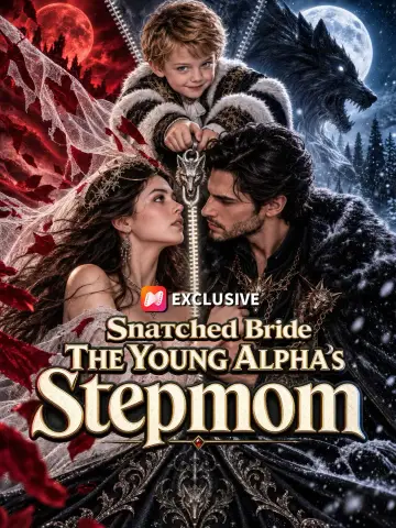 Snatched Bride: The Young Alpha's Stepmom