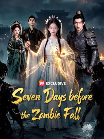 Seven Days Before the Zombie Fall