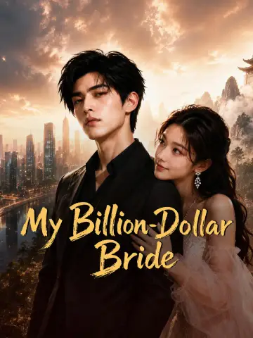 My Billion-Dollar Bride