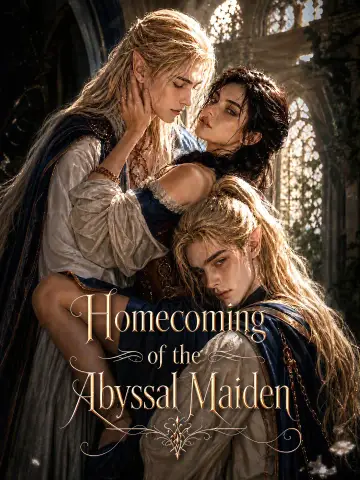 Homecoming of the Abyssal Maiden