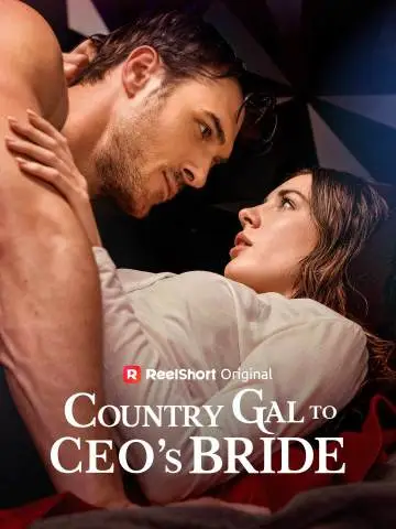 Country Gal to CEO's Bride