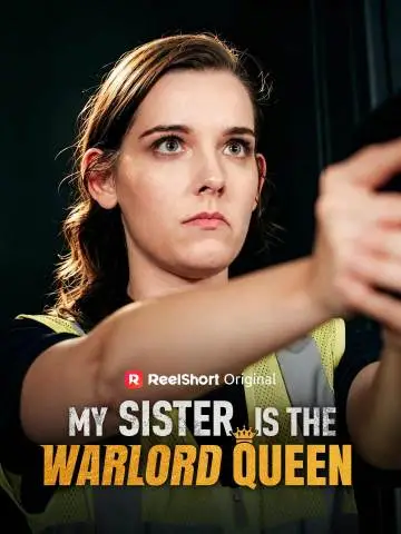 My Sister Is the Warlord Queen