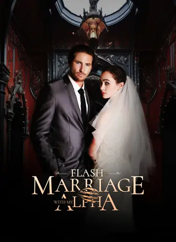 Flash Marriage with my Alpha