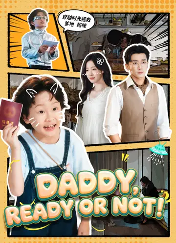 Daddy, Ready or Not