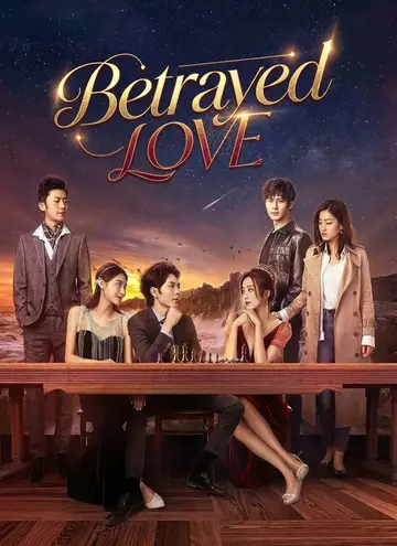 Betrayed Love